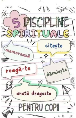 5 Discipline spirituale pentru copii