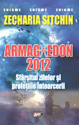 Sfarsitul lumii 2012-Armaghedon