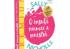 O insula numai a noastra - Sally Nicholls