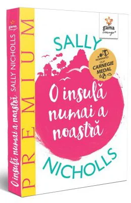 O insula numai a noastra - Sally Nicholls