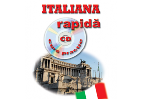 Italiana rapida Curs practic + CD - Anca Pioara