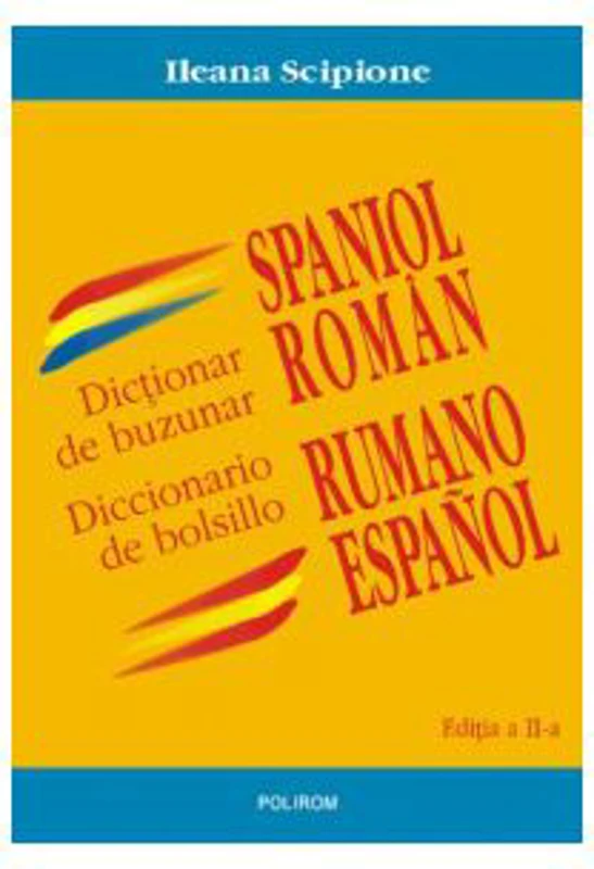 Dictionar de buzunar spaniol-roman - Ileana Scipione