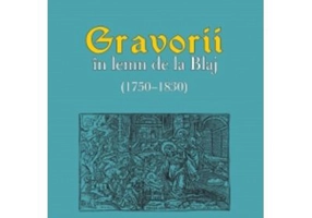 Gravorii in lemn de la Blaj (1750-1830) - Cornel Tatai-Balta