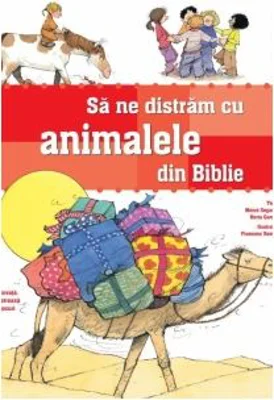Sa ne distram cu animalele din Biblie