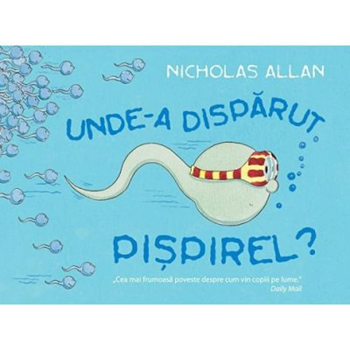 Unde-a disparut Pispirel? - Nicholas Allan