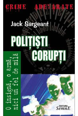 Politisti corupti - Jack Sargeant