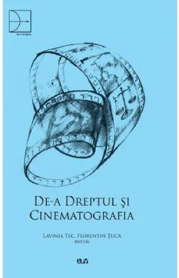 De-a Dreptul și Cinematografia - Lavinia Tec, Florentin Tuca