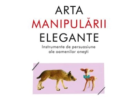 Arta manipularii elegante - Christophe Carre
