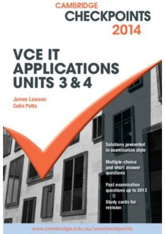Cambridge Checkpoints VCE IT Applications Units 3 and 4 2015 and Quiz Me More - Colin Potts, James Lawson