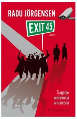 Exit 45. Tragedie academica americana
