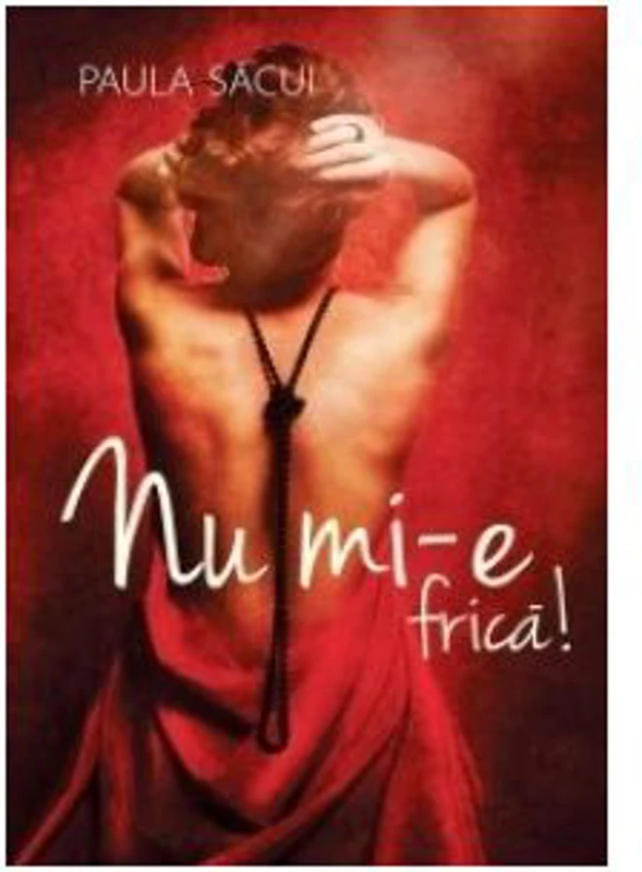 Nu mi-e frica! - Paula Sacui