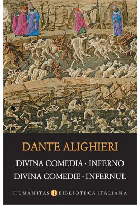 Divina Comedia. Inferno. Divina Comedie. Infernul