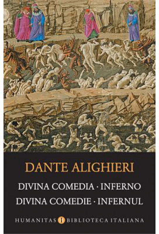 Divina Comedia. Inferno. Divina Comedie. Infernul