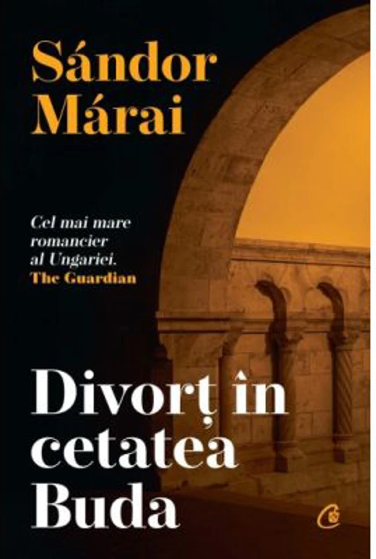 Divort in cetatea Buda - Sandor Marai