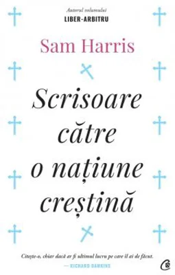 Scrisoare catre o natiune crestina - Sam Harris