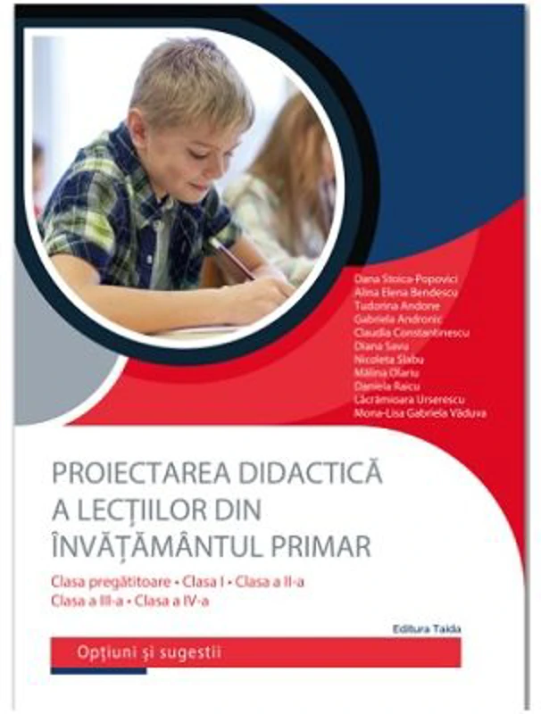 Proiectarea didactica a lectiilor din invatamantul primar - Alina Elena Bendescu