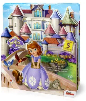 Printesa Sofia. Lumea magica a Sofiei - Disney