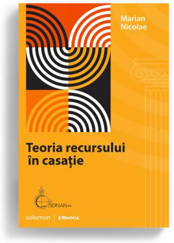 Teoria recursului in casatie - Marian Nicolae