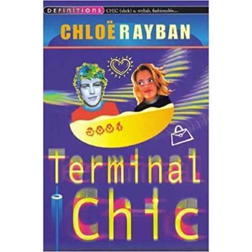 Terminal Chic - Chloe Rayban