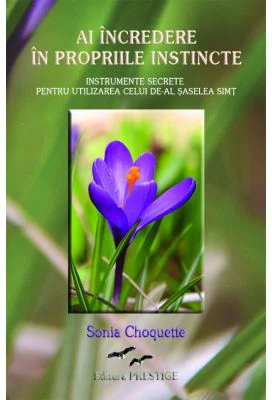 Ai incredere in propriile instincte