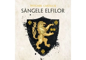 Sangele elfilor. Seria Witcher, partea a III-a - Andrzej Sapkowski