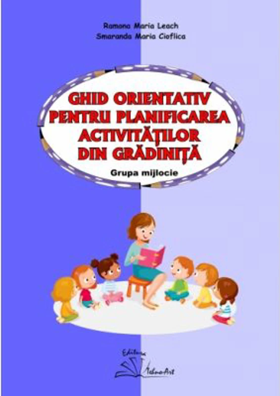 GHID ORIENTATIV PENTRU PLANIFICAREA ACTIVITATILOR DIN GRADINITA