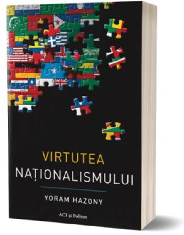 Virtutea nationalismului - Yoram Hazony