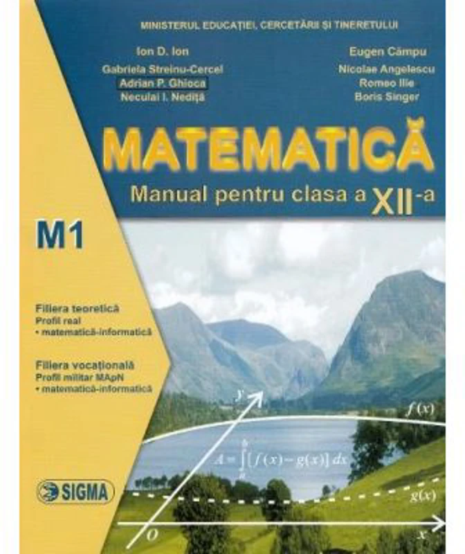 Matematica M1. Manual clasa a 12-a - Ion D. Ion