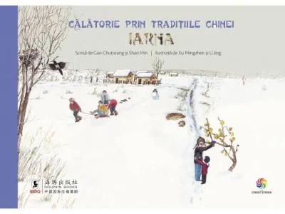 Calatorie prin traditiile Chinei. Iarna - Gao Chunxiang, Shao Min