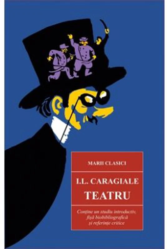 Teatru - Ion Luca Caragiale