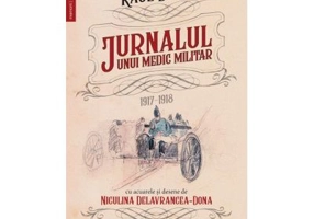 Jurnalul unui medic militar: 1917-1918