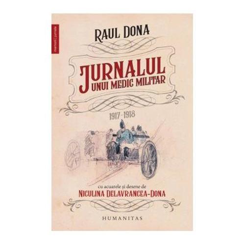 Jurnalul unui medic militar: 1917-1918