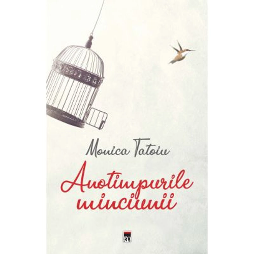 Anotimpurile minciunii - Monica Tatoiu