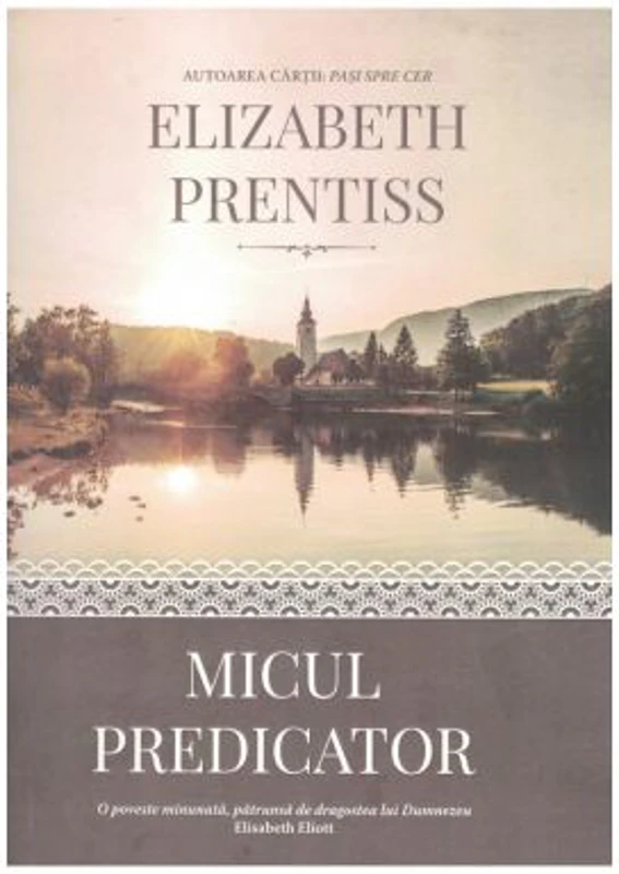 Micul predicator - Elizabeth Prentiss