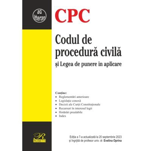 Codul de procedura civila. Editia a 7-a actualizata la 20 septembrie 2023