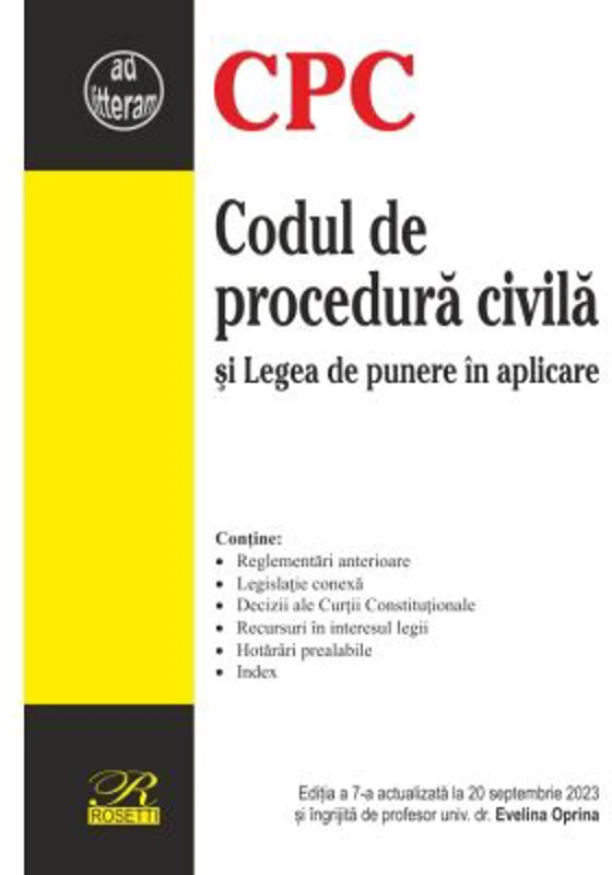 Codul de procedura civila. Editia a 7-a actualizata la 20 septembrie 2023