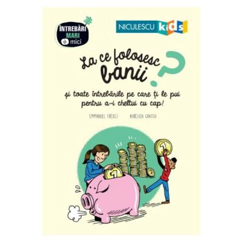 La ce folosesc banii