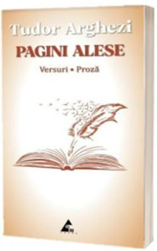 Pagini alese. Versuri. Proza - Tudor Arghezi