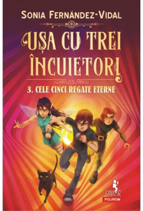 Usa cu trei incuietori. 3. Cele cinci regate eterne - Sonia Fernandez-Vidal