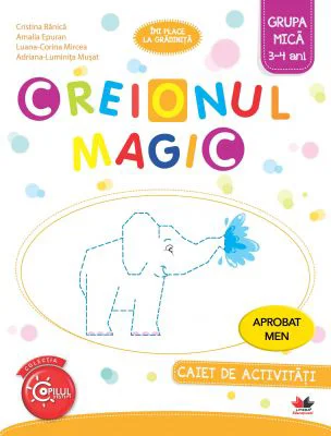 Imi place la gradinita. Creionul magic. Caiet de activitati. Grupa mica 3-4 ani - Cristina Banica
