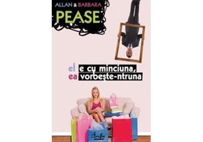 El e cu minciuna, ea vorbeste-ntruna. Editia a III-a