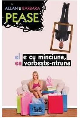 El e cu minciuna, ea vorbeste-ntruna. Editia a III-a