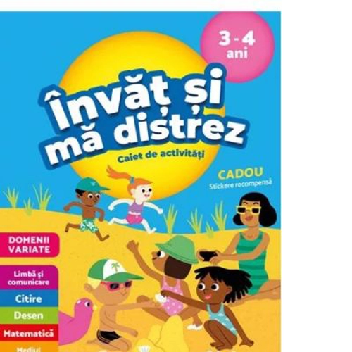 Invat si ma distrez 3-4 ani. Caiet de activitati - Catherine Serres