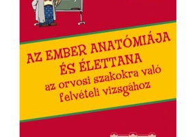 AZ EMBER ANATÓMIÁJA ÉS ÉLETTANA az orvosi szakokra való felvételi vizsgához, 2022 kiadás (Barron's) - Barbara Krumhardt