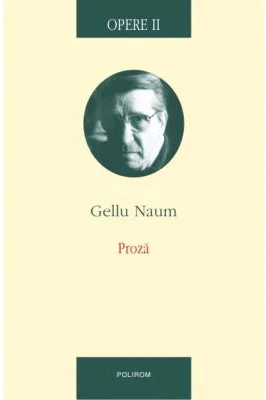 Opere II. Proza