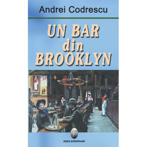 Un bar din Brooklyn - Andrei Codrescu