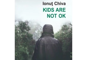 Kids are not OK - Ionut Chiva