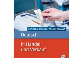 Deutsch in Handel und Verkauf Buch mit MP3-Download Griechisch, Spanisch, Polnisch, Rumanisch - Leila Finger, Inge Kunerl
