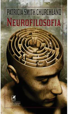 Neurofilosofia – Patricia Smith Churchland