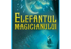 Elefantul magicianului - Kate DiCamillo